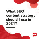 SEO for 2021