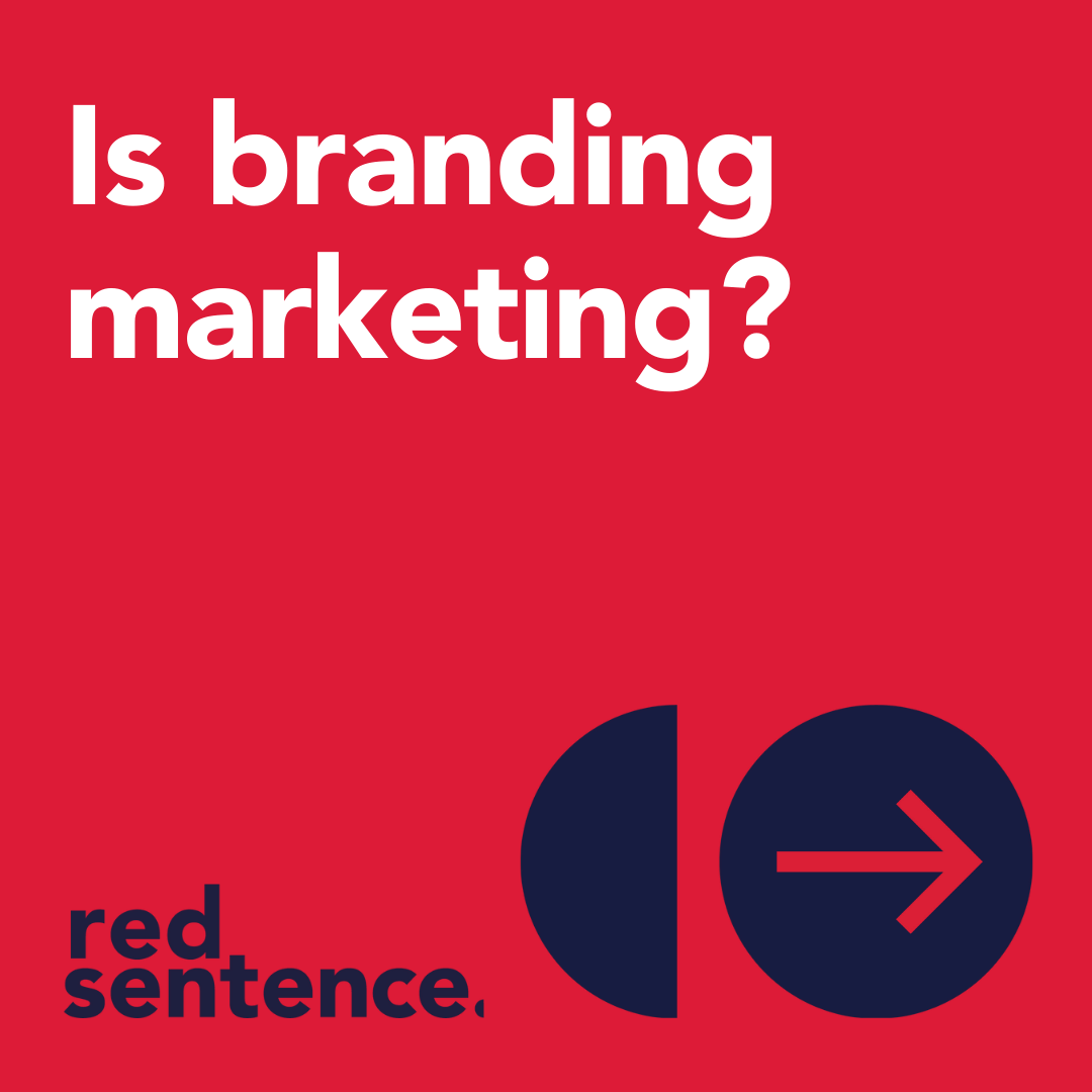 Is branding marketing? Red Sentence