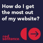 Get the most out of your website